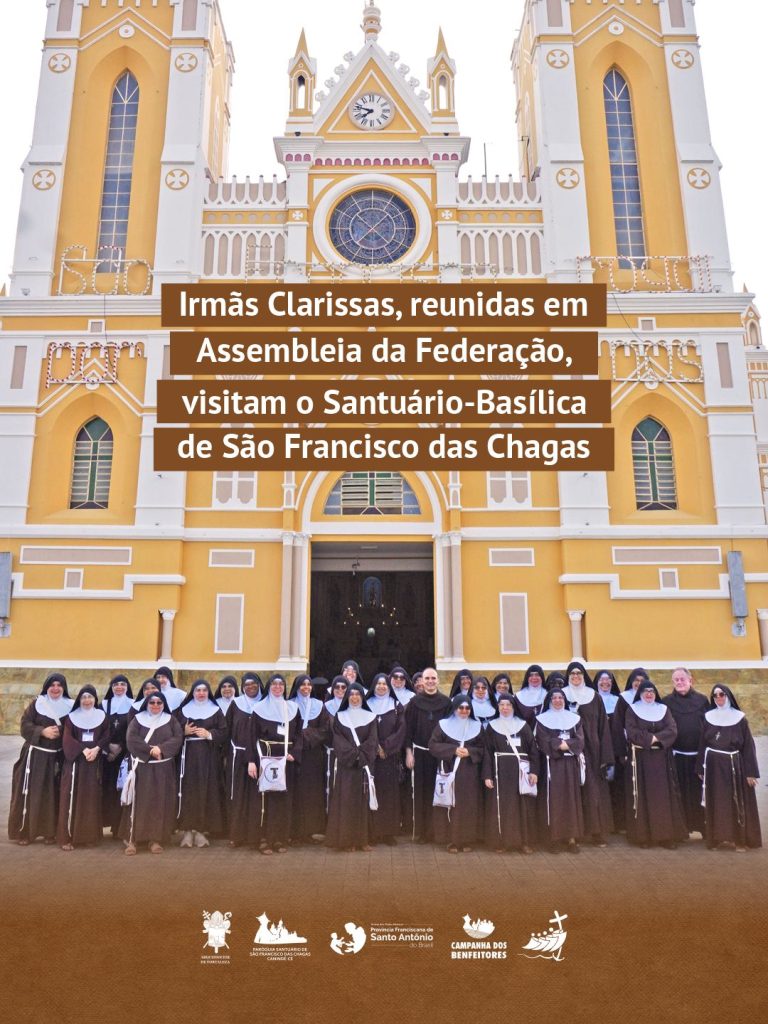 Visita das Irmãs Clarissas a Basílica de São Francisco das Chagas