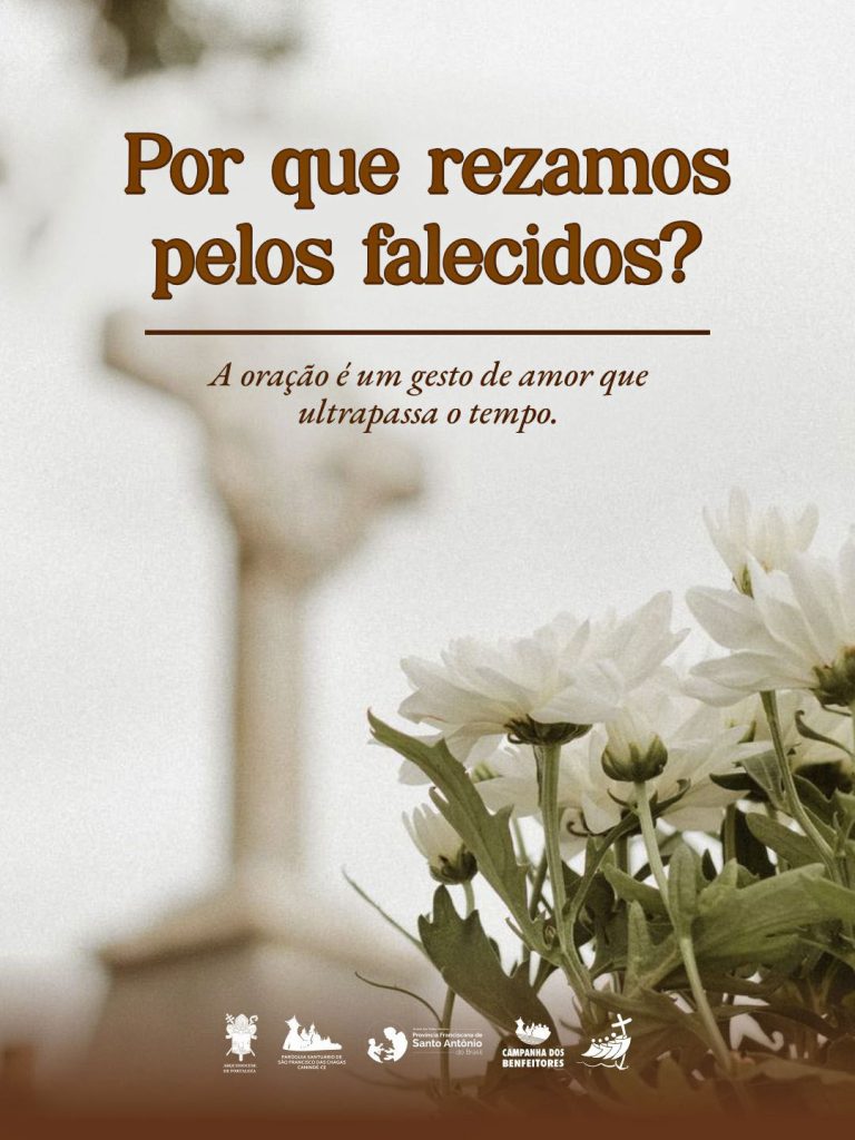 Por que rezamos pelos falecidos?